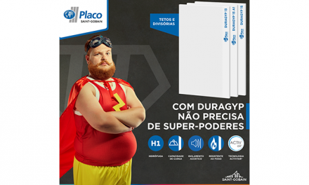 Placo® apresenta gama Duragyp ao mercado nacional