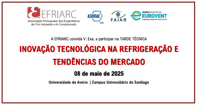 EFRIARC promove Tarde Técnica sobre Inovação na Refrigeração em parceria com a Universidade de Aveiro